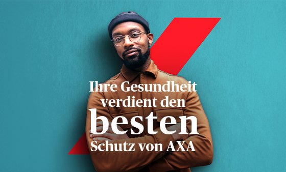 AXA - Ihre Gesundheit verdient den besten Schutz von AXA