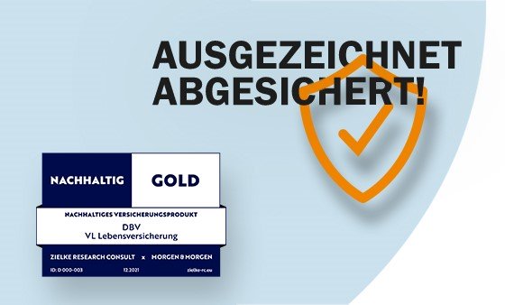 DBV - Krisensicher, nachhaltig und mit Gold ausgezeichnet DBV - Krisensicher, nachhaltig und mit Gold ausgezeichnet